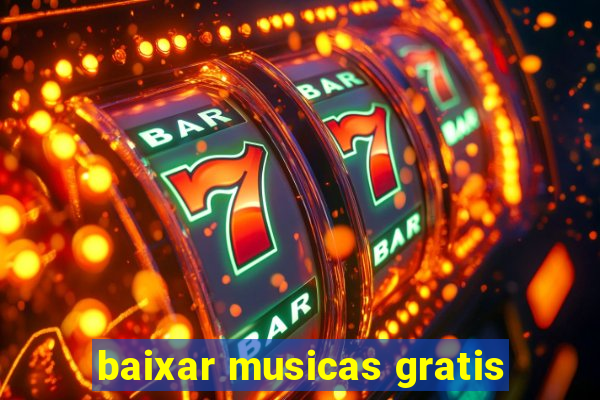 baixar musicas gratis